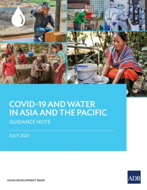 COVID-19 and Water in Asia and the Pacific : Guidance Note, Paperback / softback Book