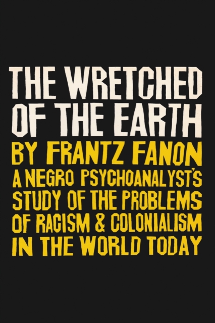 The Wretched of the Earth, Paperback / softback Book