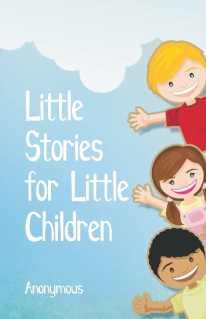 Little Stories for Little Children, Paperback / softback Book
