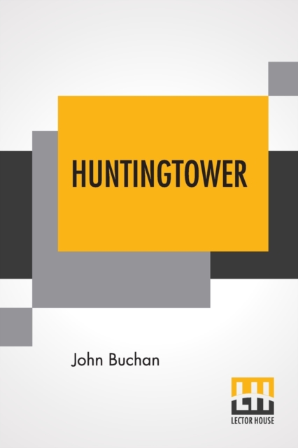 Huntingtower, Paperback / softback Book