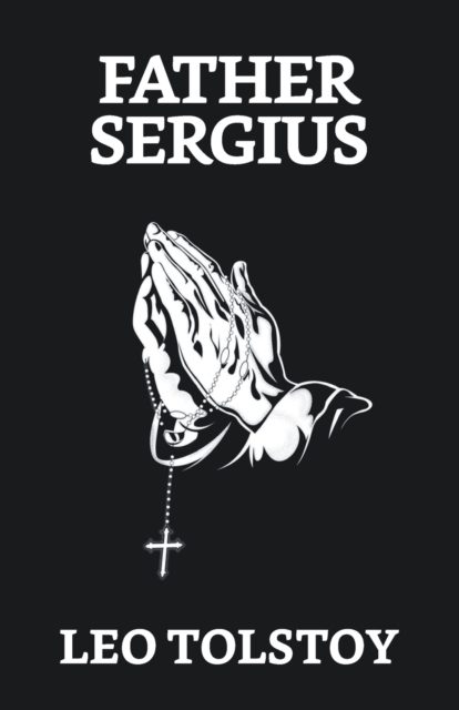 Father Sergius, Paperback / softback Book