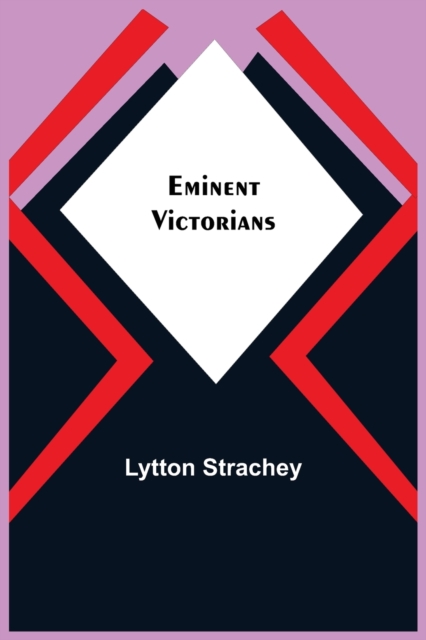 Eminent Victorians, Paperback / softback Book
