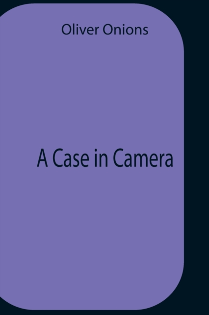 A Case In Camera, Paperback / softback Book