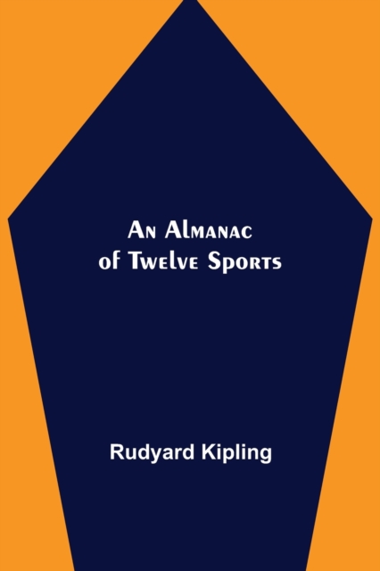 An Almanac of Twelve Sports, Paperback / softback Book