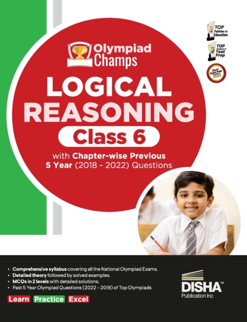 Olympiad Champs Logical Reasoning Class 6 with Chapter-Wise Previous 5 Year (2018 - 2022) Questions Complete Prep Guide with Theory, Pyqs, Past & Practice Exercise, Paperback / softback Book