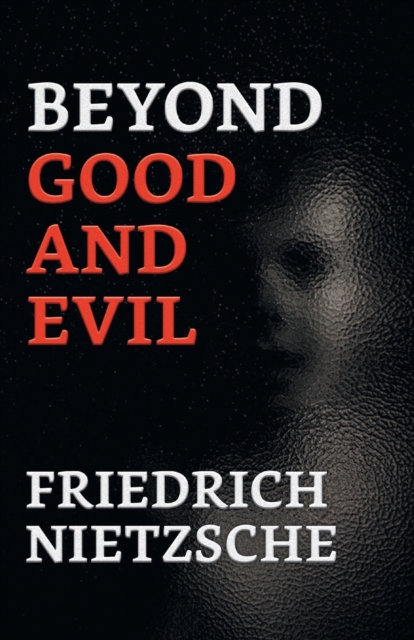 Beyond Good and Evil, Hardback Book