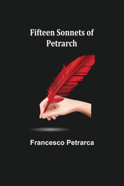 Fifteen sonnets of Petrarch, Paperback / softback Book