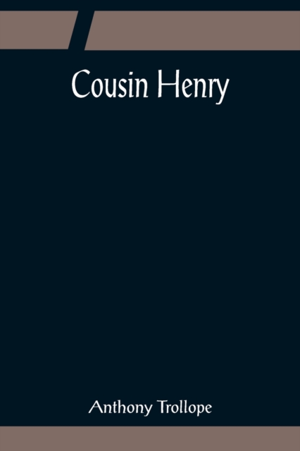 Cousin Henry, Paperback / softback Book