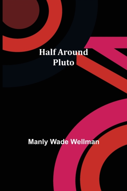 Half Around Pluto, Paperback / softback Book