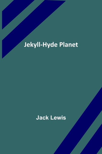Jekyll-Hyde Planet, Paperback / softback Book