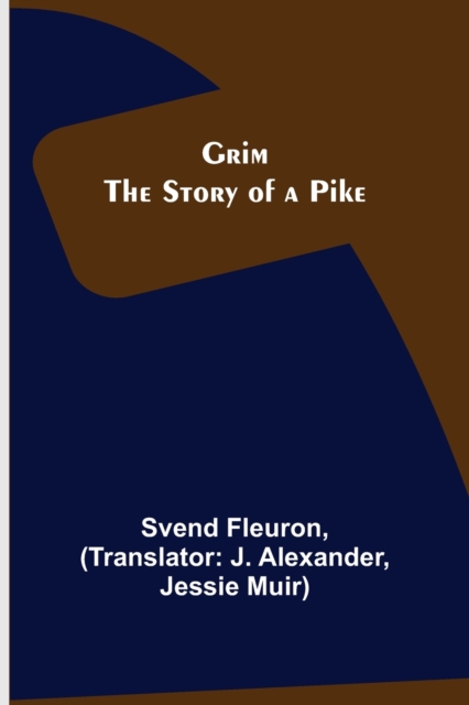 Grim : The Story of a Pike, Paperback / softback Book