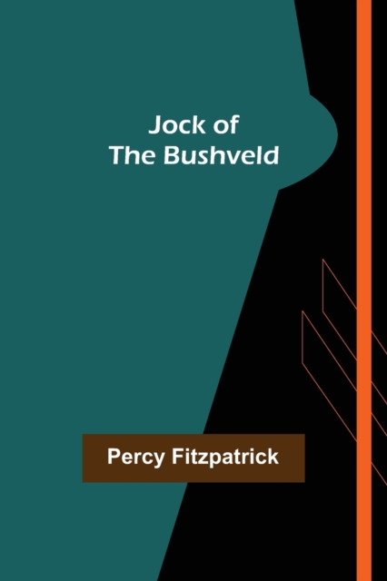Jock of the Bushveld, Paperback / softback Book