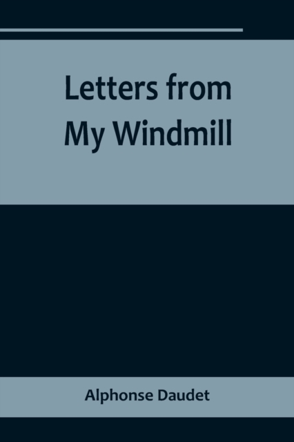 Letters from My Windmill, Paperback / softback Book