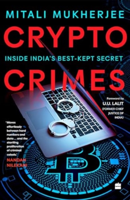 Crypto Crimes : Inside India's Best-Kept Secret, Paperback / softback Book