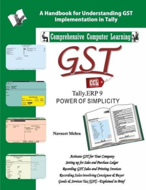 Gst Tally Erp9 : A Handbook for Understanding Gst Implementation in Tally, Paperback / softback Book
