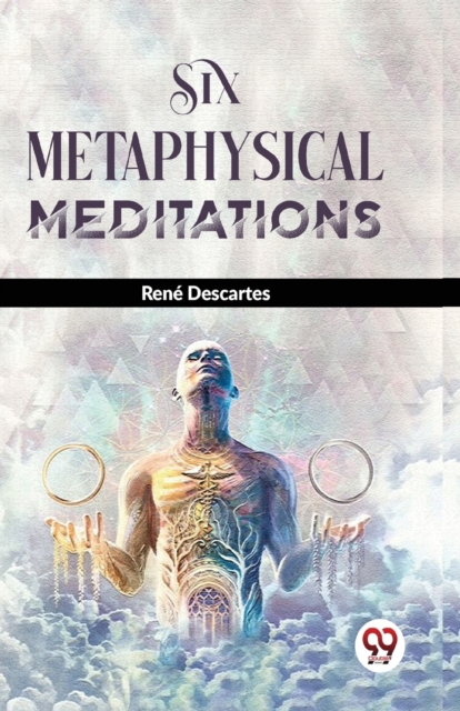 Six Metaphysical Meditations, Paperback / softback Book