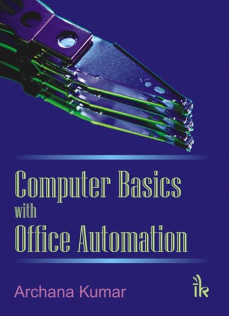 Computer Basics with Office Automation, Paperback / softback Book
