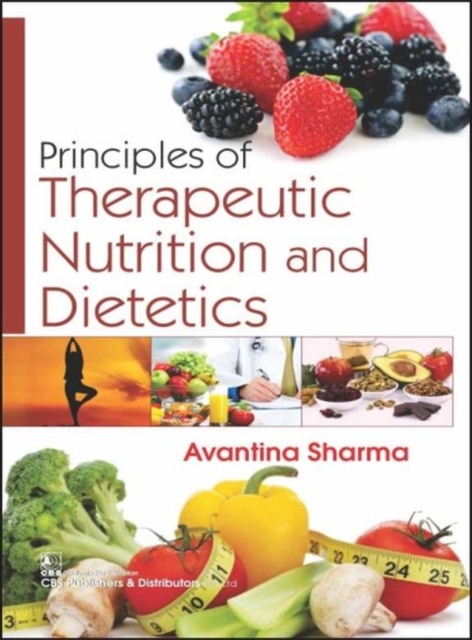 Principles of Therapeutic Nutrition and Dietetics, Paperback / softback Book