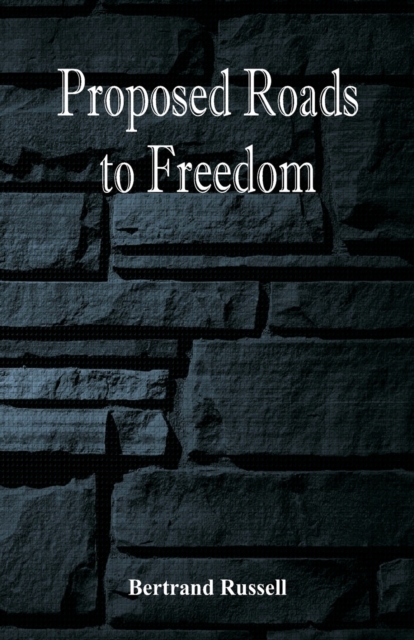 Proposed Roads to Freedom, Paperback / softback Book