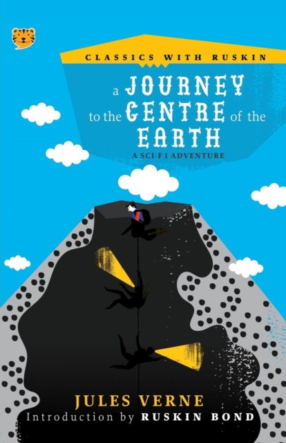 A Journey to the Centre of the Earth : A Sci-Fi Adventure, Paperback / softback Book