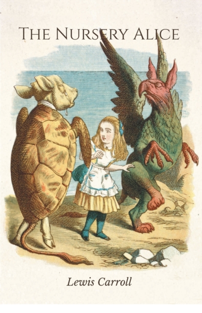 The Nursery Alice, Paperback / softback Book