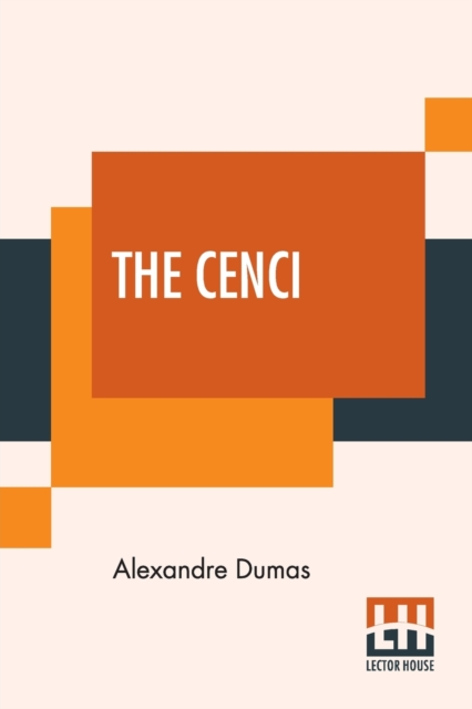 The Cenci : From The Set Of Volumes Of Celebrated Crimes, Paperback / softback Book