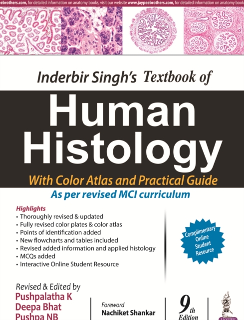 Inderbir Singh's Textbook of Human Histology With Colour Atlas and Practical Guide, Paperback / softback Book