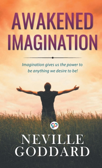 Awakened Imagination, Hardback Book