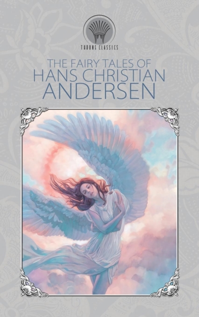The Fairy Tales of Hans Christian Andersen, Hardback Book
