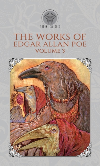The Works of Edgar Allan Poe Volume 3, Hardback Book