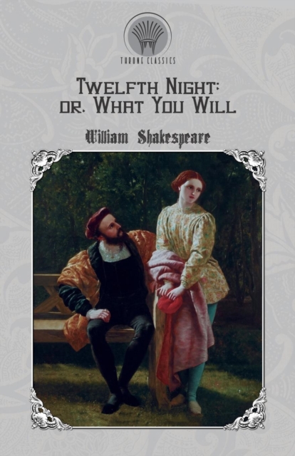 Twelfth Night, or What You Will, Paperback / softback Book