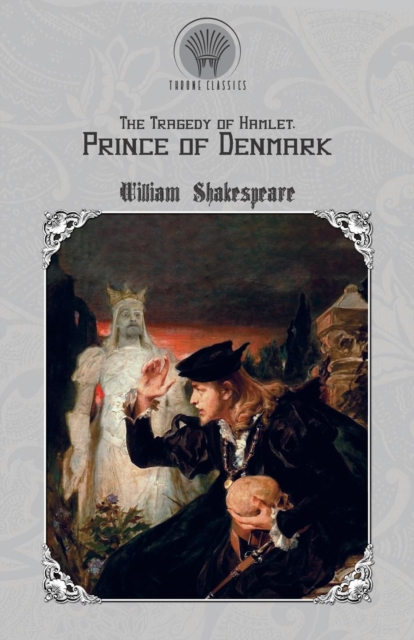 The Tragedy of Hamlet, Prince of Denmark, Paperback / softback Book