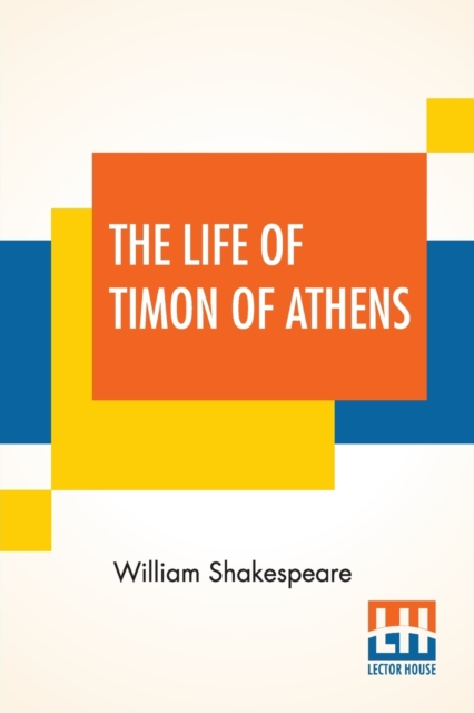 The Life Of Timon Of Athens, Paperback / softback Book