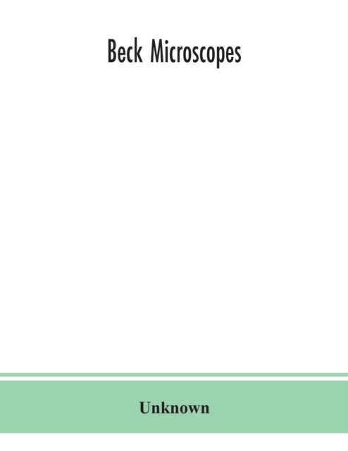 Beck microscopes, Paperback / softback Book