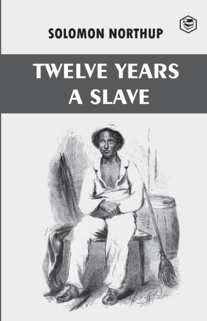 Twelve Years a Slave, Paperback / softback Book