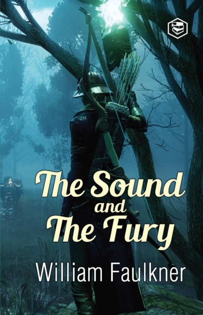 The Sound and The Fury, Paperback / softback Book