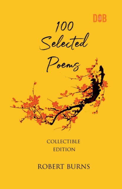 100 Selected Poems, Robert Burns, Paperback / softback Book