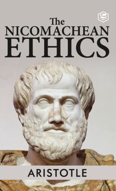 The Nicomachean Ethics, Hardback Book