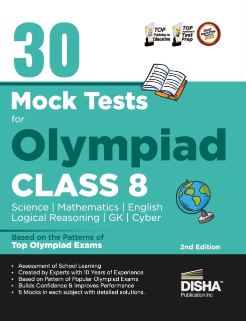 30 Mock Test Series for Olympiads Class 8 Science, Mathematics, English, Logical Reasoning, Gk/ Social & Cyber, Paperback / softback Book