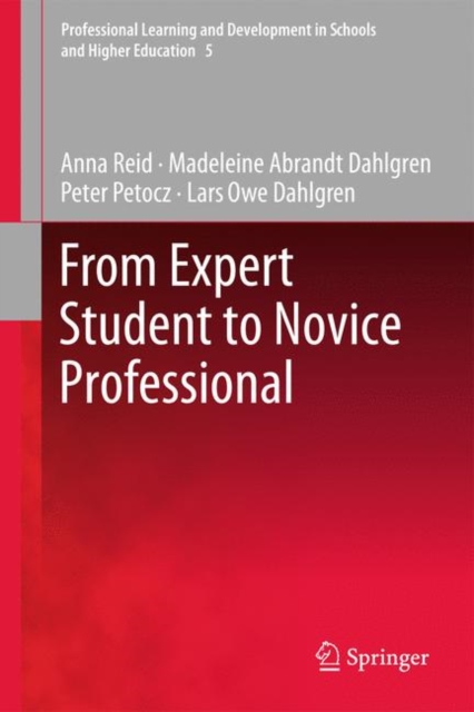 From Expert Student to Novice Professional, Hardback Book