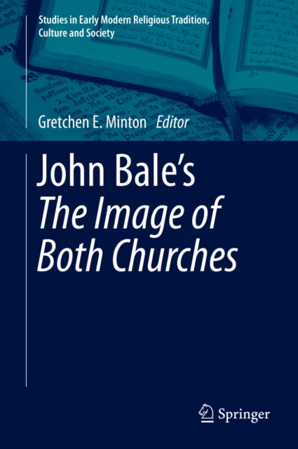 John Bale's 'The Image of Both Churches', PDF eBook