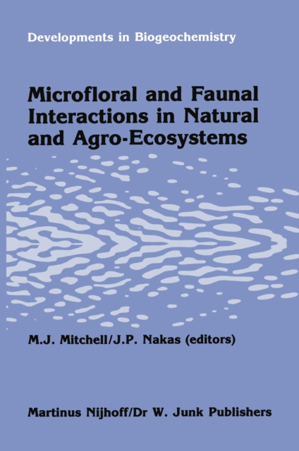 Microfloral and faunal interactions in natural and agro-ecosystems, PDF eBook