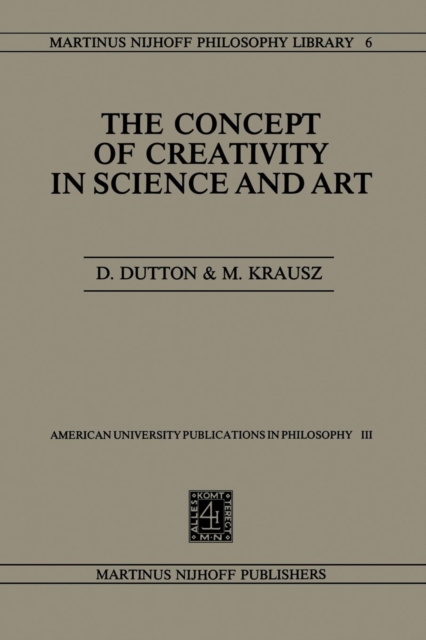 The Concept of Creativity in Science and Art, Paperback / softback Book