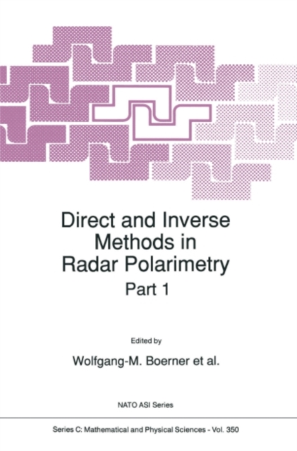 Direct and Inverse Methods in Radar Polarimetry, PDF eBook
