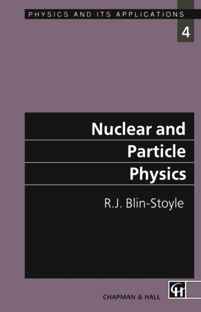 Nuclear and Particle Physics, PDF eBook