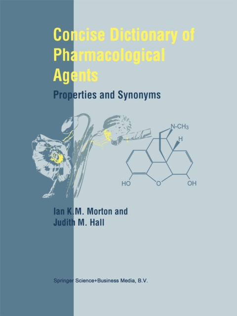 Concise Dictionary of Pharmacological Agents : Properties and Synonyms, PDF eBook