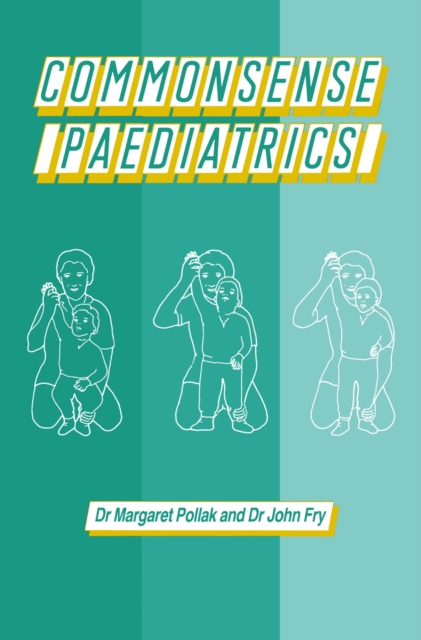 Commonsense Paediatrics, PDF eBook