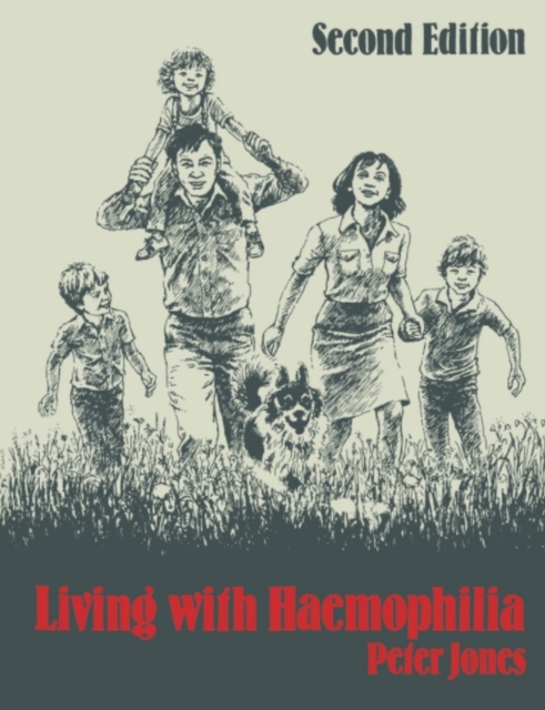 Living with Haemophilia, PDF eBook