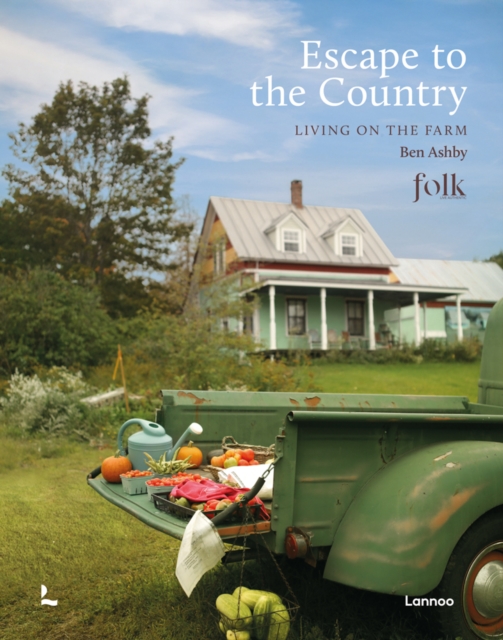 Escape to the Country : Living on the Farm, Hardback Book