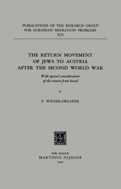 The Return Movement of Jews to Austria after the Second World War : With special consideration of the return from Israel, PDF eBook